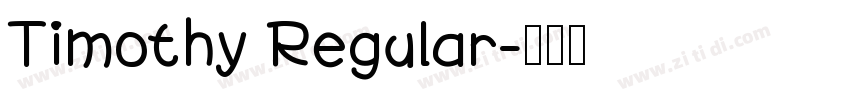 Timothy Regular字体转换